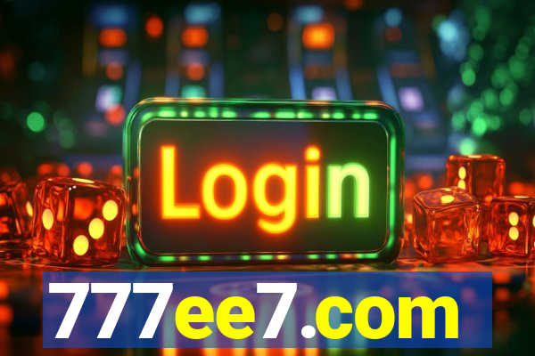 777ee7.com