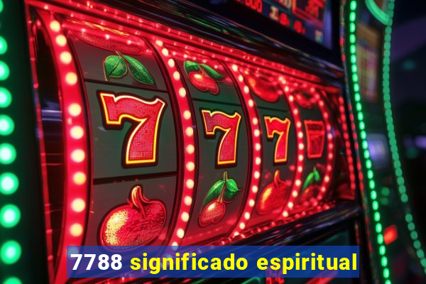 7788 significado espiritual