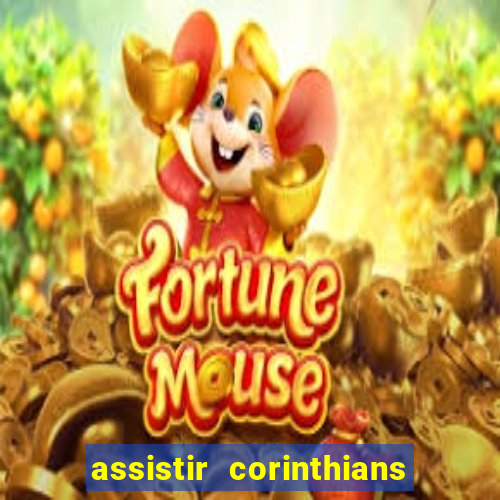 assistir corinthians x sao paulo ao vivo futemax