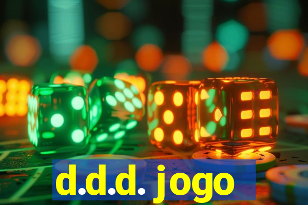 d.d.d. jogo