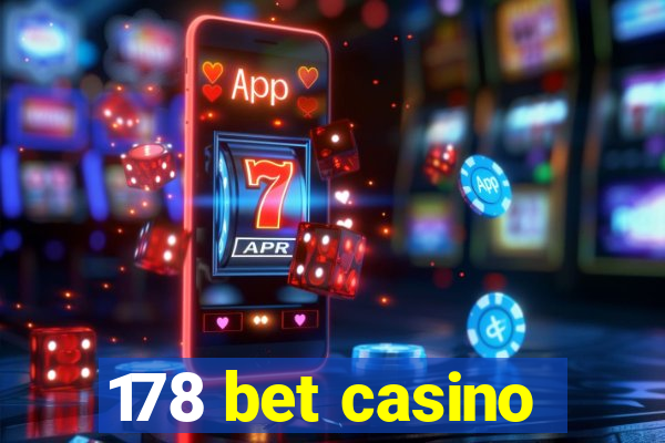 178 bet casino