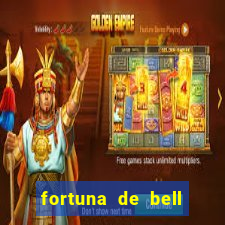 fortuna de bell marques 2024