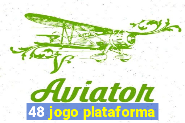 48 jogo plataforma