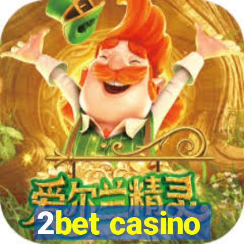 2bet casino