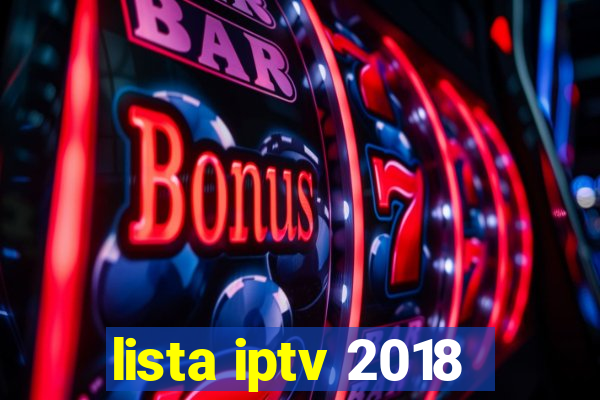 lista iptv 2018