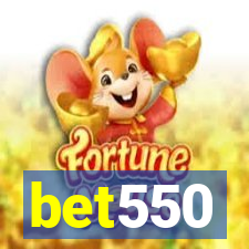 bet550