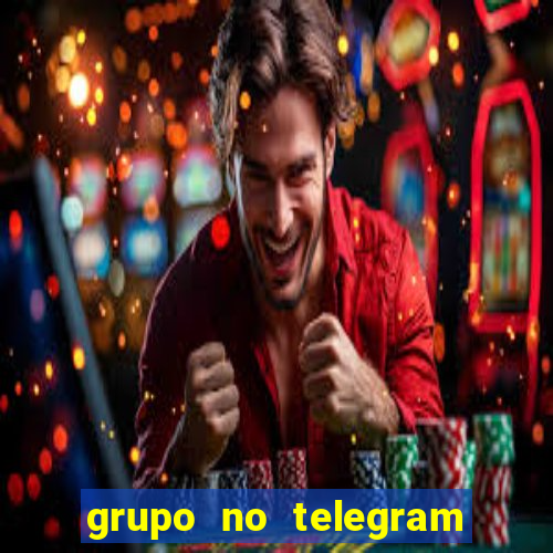 grupo no telegram mais 18