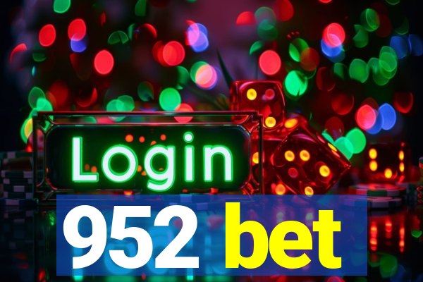 952 bet