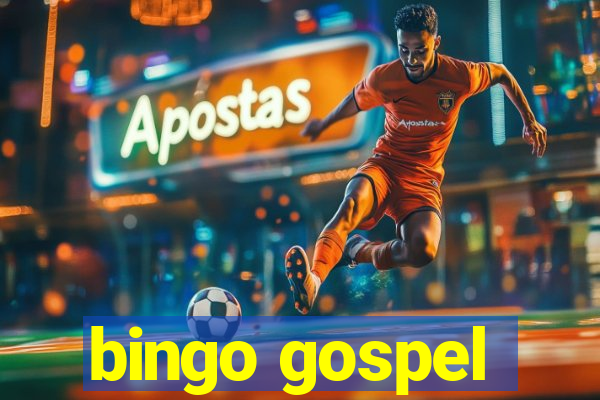 bingo gospel