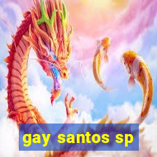 gay santos sp