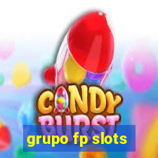 grupo fp slots