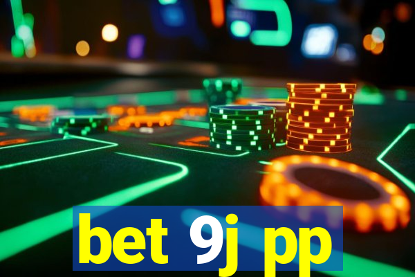 bet 9j pp