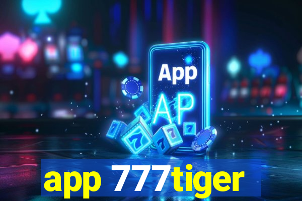 app 777tiger