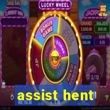 assist hent