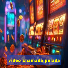 video chamada pelada