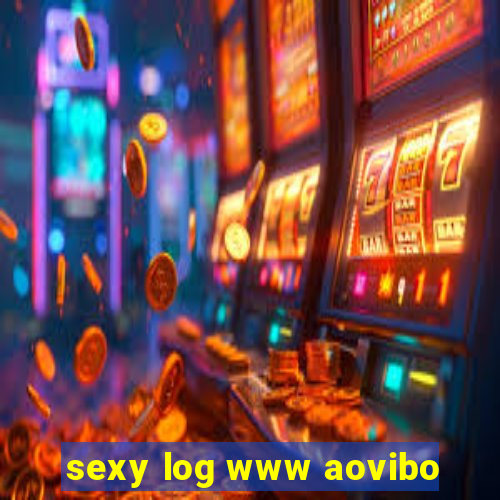 sexy log www aovibo