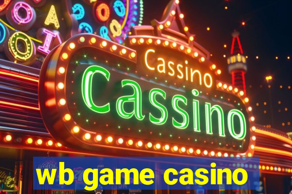 wb game casino