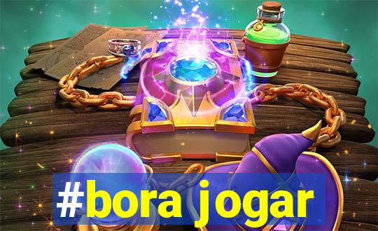 #bora jogar