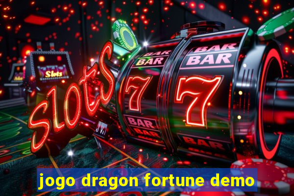 jogo dragon fortune demo