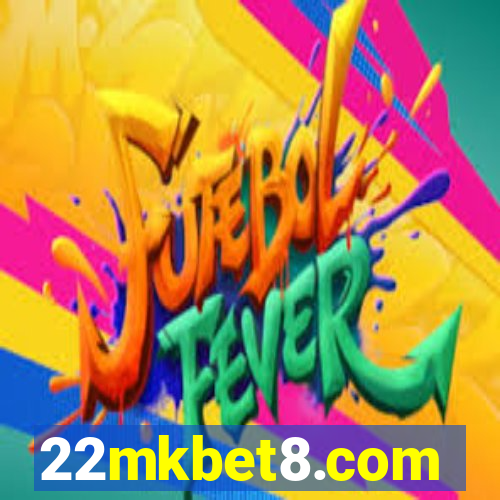 22mkbet8.com