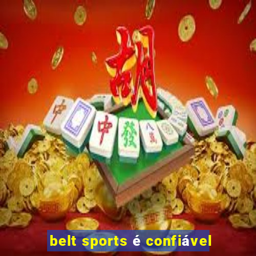 belt sports é confiável