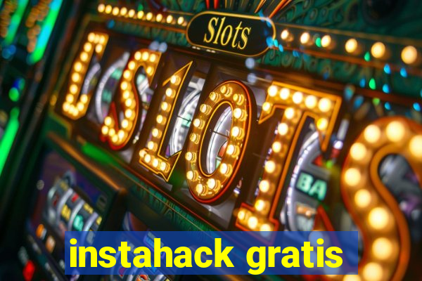 instahack gratis