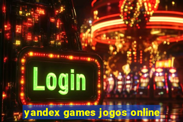 yandex games jogos online