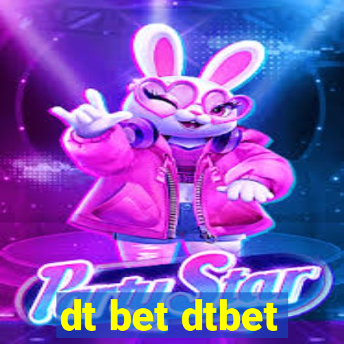 dt bet dtbet