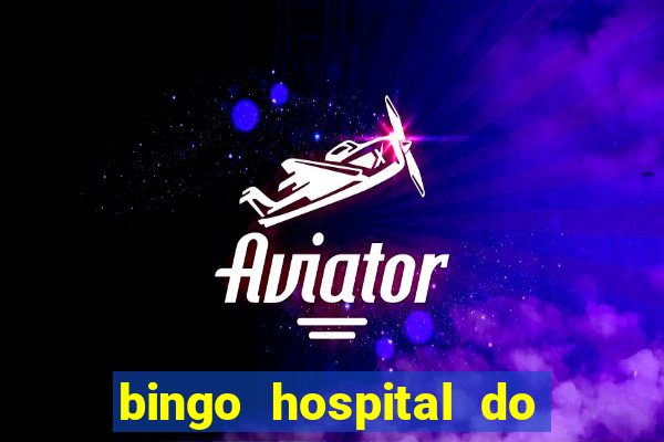 bingo hospital do cancer barretos