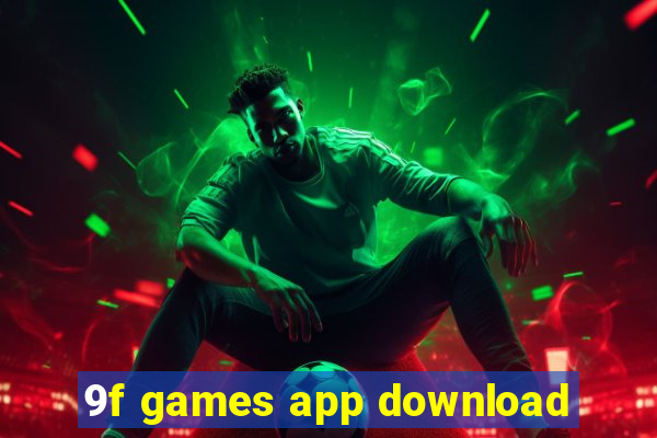 9f games app download