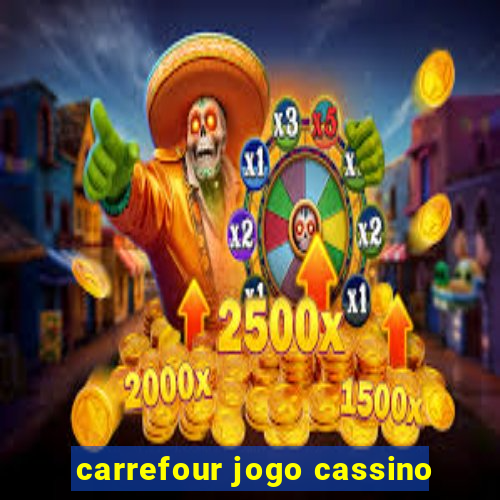 carrefour jogo cassino