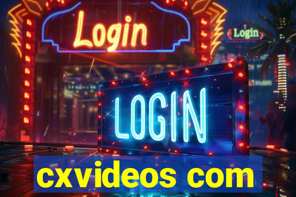 cxvideos com