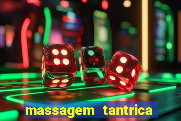 massagem tantrica em porto alegre