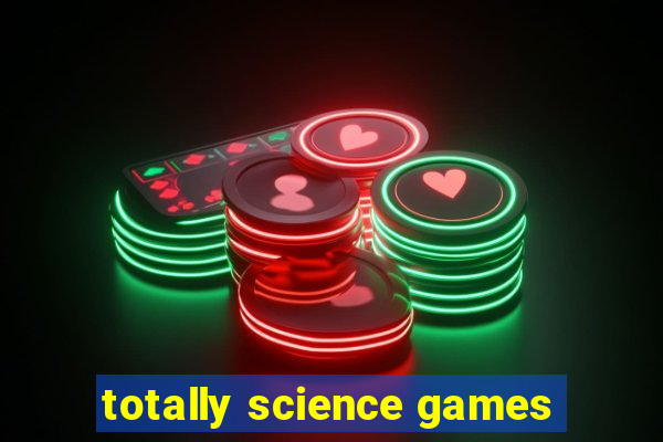 totally science games