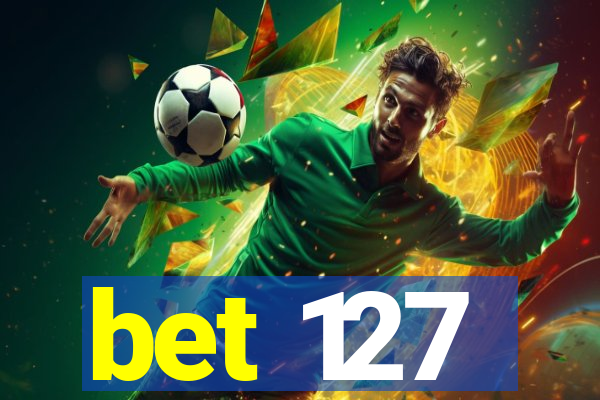 bet 127