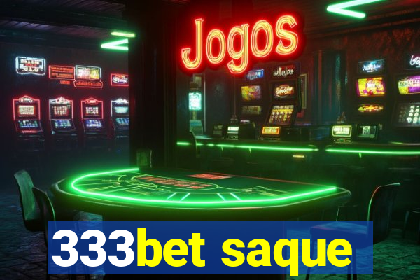 333bet saque