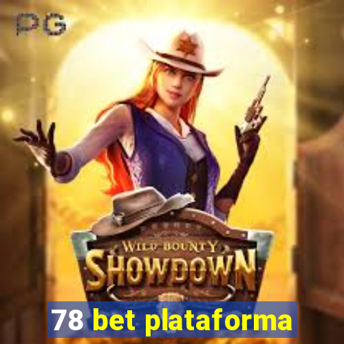 78 bet plataforma