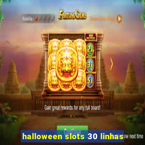 halloween slots 30 linhas