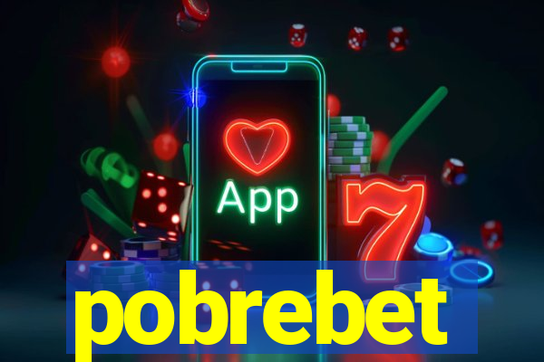 pobrebet