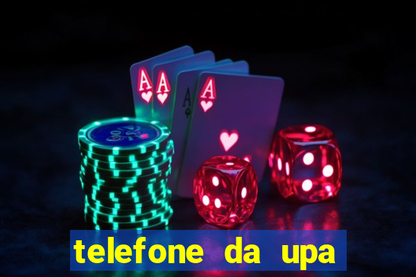 telefone da upa roberto santos