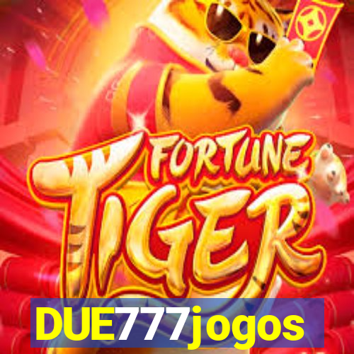 DUE777jogos