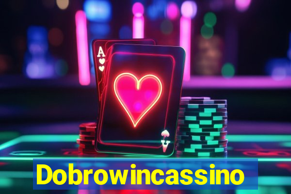 Dobrowincassino