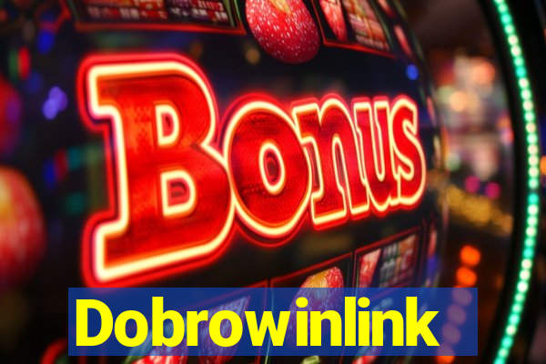 Dobrowinlink