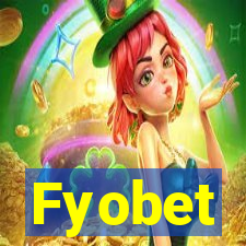 Fyobet