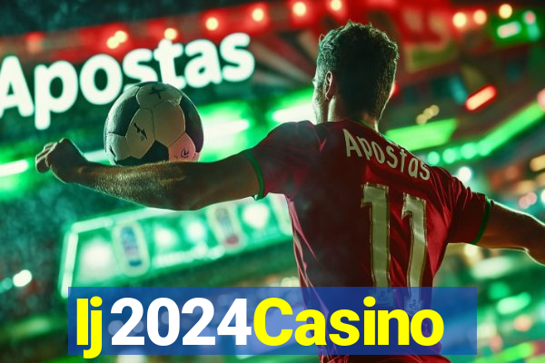 Ij2024Casino