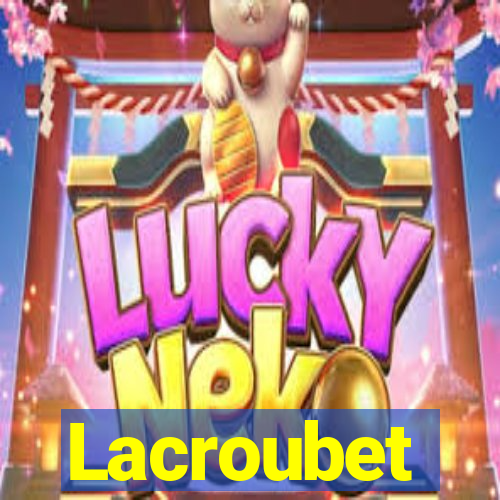 Lacroubet