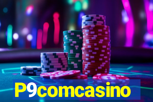 P9comcasino