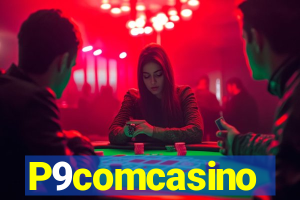 P9comcasino