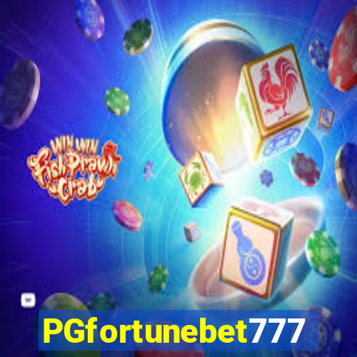 PGfortunebet777