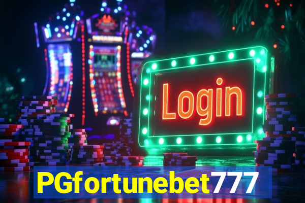 PGfortunebet777